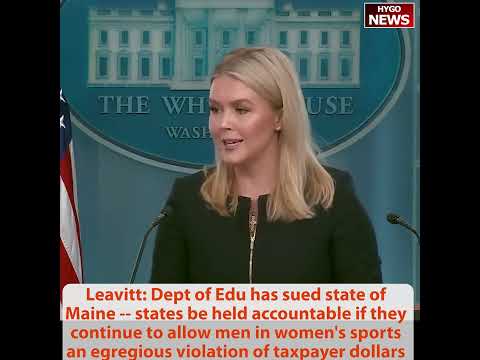 Leavitt: 76% Approved Speech; DOEd Sues Maine Over Women's Sports; Abbey Gate Bomber Captured