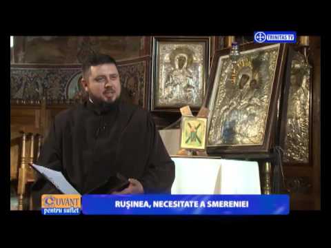 Cuvant pentru suflet.Rușinea, necesitate a smereniei.(27 01 2016)