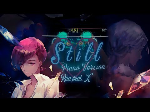 𝘈𝘯𝘥 𝘐 𝘴𝘵𝘪𝘭𝘭 𝘬𝘦𝘦𝘱 𝘺𝘰𝘶 𝘪𝘯𝘴𝘪𝘥𝘦 𝘮𝘺 𝘣𝘳𝘰𝘬𝘦𝘯 𝘩𝘦𝘢𝘳𝘵 |【Cytus II】Still (Piano Version) [CHAOS 9] - MM (TP 100)