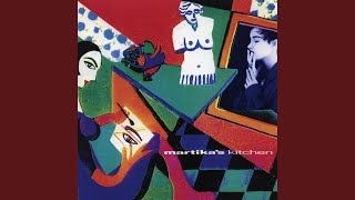 Martika&#39;s Kitchen (Alternate Dub Version)