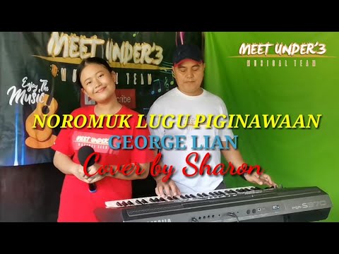 Noromuk Lugu Piginawaan || George Lian || Chalange Cover Sharon Vs Kerrion