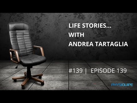 Ep. 139 | Life Stories with Andrea Tartaglia