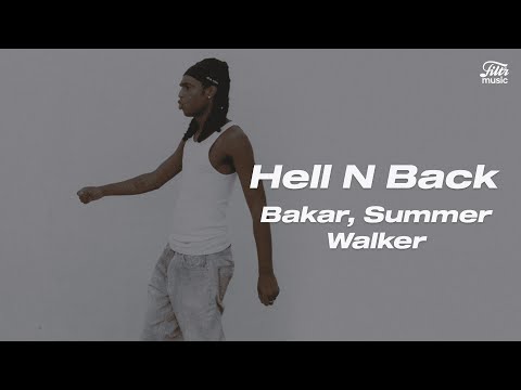 Bakar, Summer Walker - Hell N Back (Letra/Tradução)