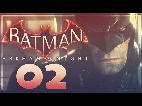 Batman Arkham Knight Walkthrough Part 2