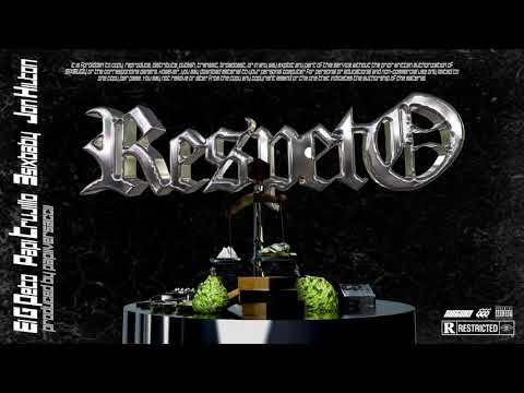 El G Peto ft Papi Trujillo , JonHilton , 3SixBaby "RESPETO" prod by PapiiVersaccii