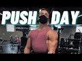 FULL PUSH DAY WORKOUT