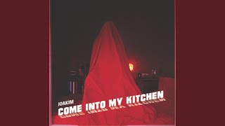 Come Into My Kitchen