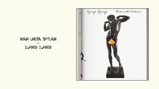 Django Django - Born Under Saturn ALBUM REVIEW