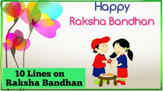 Raksha Bandhan speech for kids/Rakhi Festival 2021/10 lines on Raksha Bandhan speech in English