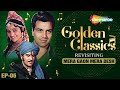 Golden Classics Ep 6 MERA GAON MERA DESH Anand Bakshi Laxmikant Pyarelal Rajiv Vijayakar