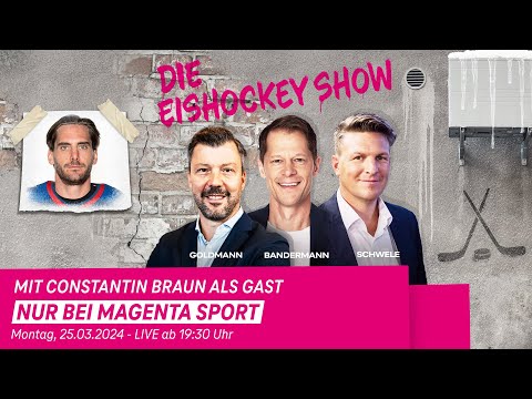 Die Eishockey-Show - Folge 15 mit Constantin Braun | MAGENTA SPORT