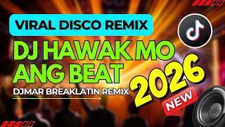 Download lagu VIRAL DJ HAWAK MO ANG BEAT - BREAKLATIN BUDOTS DISCO REMIX 2026 - DJMAR DISCO TRAXX mp3