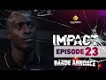 Série - Impact - Saison 2 - Episode 23 - Bande annonce - VOSTFR