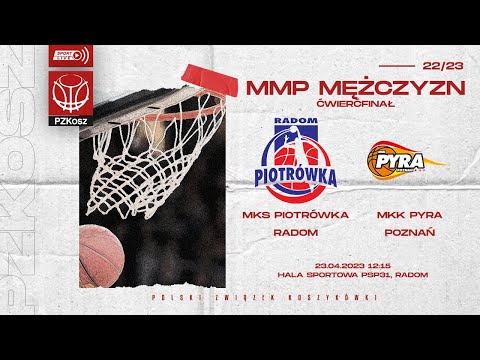 MKS Piotrówka Radom - MKK Pyra Poznań (1/4 MMP U13 Mężczyzn)