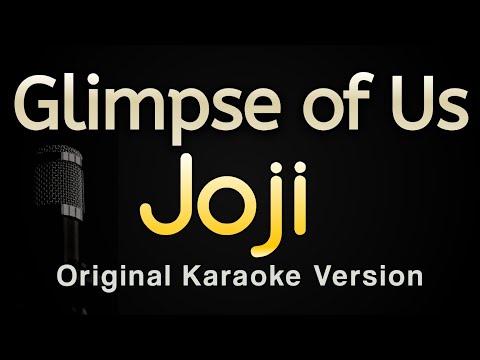 Glimpse of Us - Joji (Karaoke Songs With Lyrics - Original Key)
