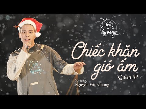 Chiếc Khăn Gió Ấm | Quân A.P hát live cực 'cháy' khiến fan mê mệt | Biển của hy vọng