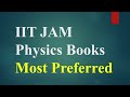 IIT JAM Physics Books (Best Books for IIT JAM Physics Preparation)
