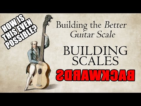 Building the Better Guitar Scale - Pt. 2 Building Patterns Backwards