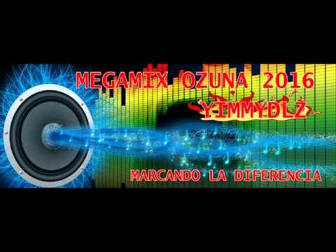 megamix ozuna remix 2016 (Jimmydlz13)...