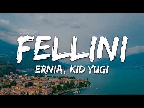 Ernia, Kid Yugi - FELLINI (Testo/Lyrics)