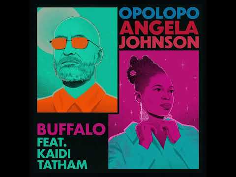 Opolopo & Angela Johnson - Buffalo (feat. Kaidi Tatham)