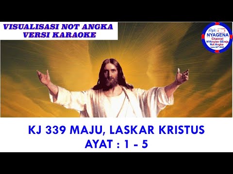 KJ 339 MAJU LASKAR KRISTUS NOT ANGKA