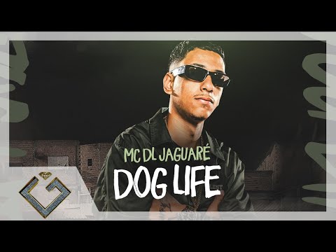 Mc DL Jaguaré - Dog Life (Ronny DJ)