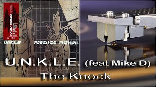U.N.K.L.E. (feat Mike D) - The Knock - 2019 Vinyl Reissue