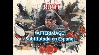 RUSH - &quot;AFTERIMAGE&quot; (Subtitulada en español)