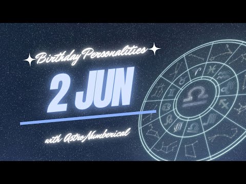 2 June Zodiac Horoscope: Birthday Personality & Traits Revealed