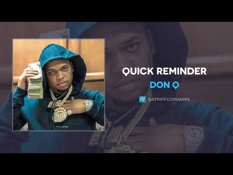 Don Q "Quick Reminder" (AUDIO)