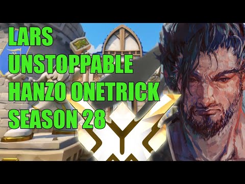 LARS UNSTOPPABLE HANZO GAMEPLAY - GRAND MASTER OVERWATCH SEASON 28