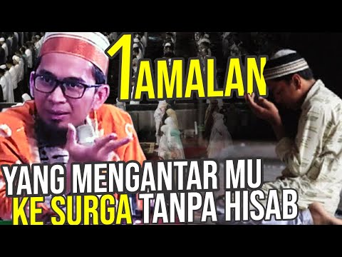 ONE PRACTICE AND IMMEDIATE GO TO HEAVEN - Ustadz Adi Hidayat LC MA