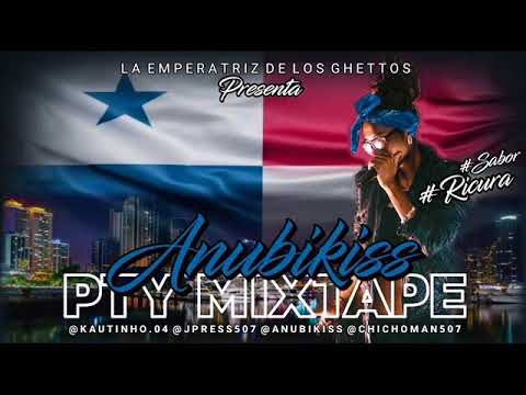 PTY MIXTAPE ANUBIKISS 2018 #RICURA #SABOR @anubikiss 🇵🇦