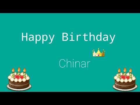 Happy Birthday Chinar | Happy Birthday Wishes For C Alphabet Names