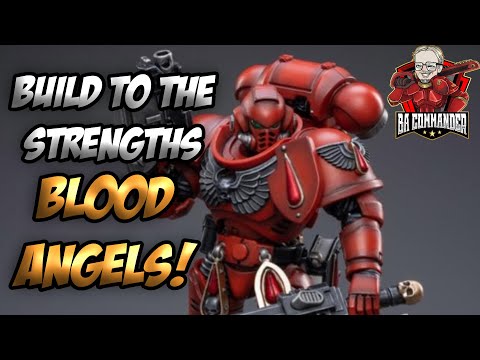 Strengths of Blood Angels! (Army Building)
