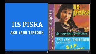 Download lagu IIS PISKA  -  AKU YG TERTUDUH mp3