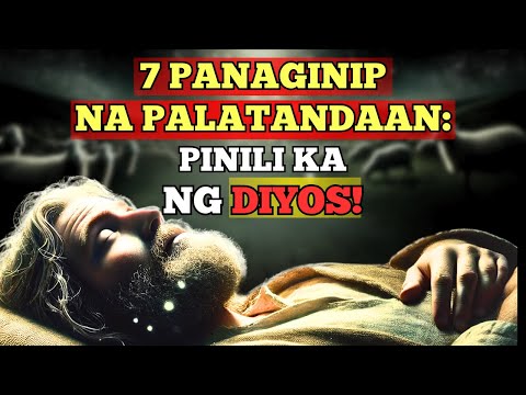Kung Naranasan Mo ang 7 Panaginip na Ito, Ikaw ay Pinili ng Diyos! [ENGLISH SUBS]