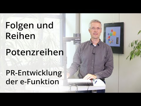 Folgen und Reihen - PR-Entwicklung der e-Funktion