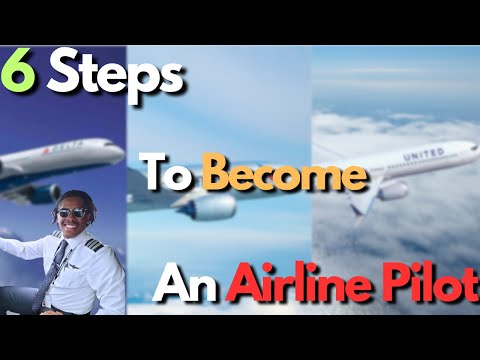 Want To Become An Airline Pilot? Follow These 6 Steps!