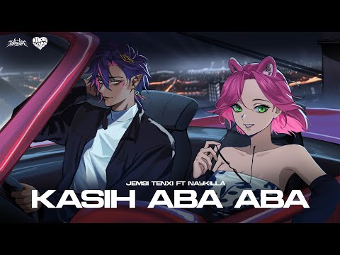 Jemsii, Tenxi ft Naykilla - Kasih Aba Aba 【 COVER REMIX | Jibakurei Ruki & ‪@minoruchisech.‬ 】