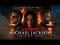 Michael Jackson The Secret Island Season 3 Episode 1 The Island Knows