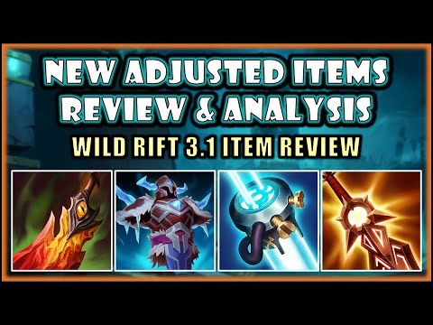 ADJUSTED/REVAMPED ITEMS ANALYSIS & PREVIEW - WILD RIFT PATCH 3.1