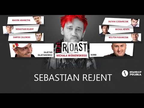 Sebastian Rejent - Roast Michała Wiśniewskiego (V urodziny Stand-up Polska)