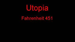 Utopia Fahrenheit 451 + Lyrics