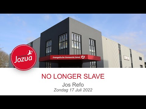 No longer slave - Jos Refo