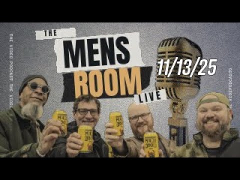 The Mens Room Live 11/13/25