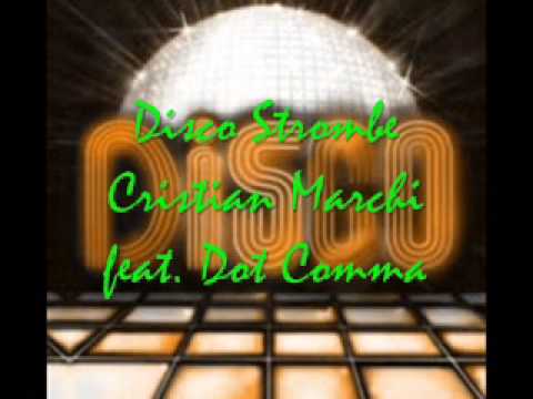 Cristian Marchi feat. Dot Comma-Disco Stombe 2009/Papeete vol.11