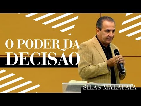Pastor Silas Malafaia  - O Poder da Decisão