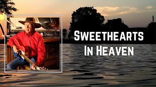 Buck Owens - sweethearts in heaven (Lyrics)